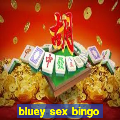 bluey sex bingo